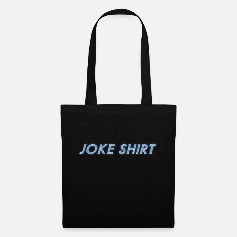 Joke Shirt - Stoffbeutel - Schwarz