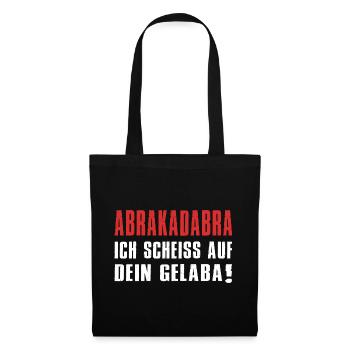 Ich Scheiss Auf Dein Gelaba Sarkasmus Spruch - Stoffbeutel - Schwarz - Vorne