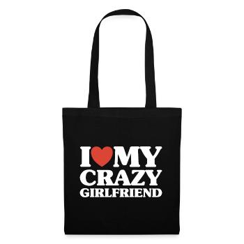 I Love My Crazy Girlfriend Valentine's Day Christmas Gift - Tote Bag - black - Front