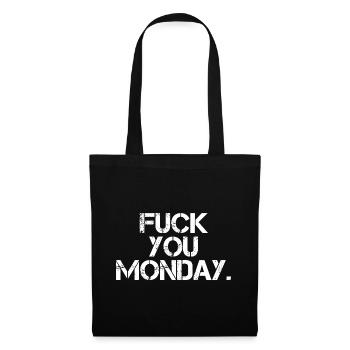 Fuck You Monday - Tote Bag - black - Front
