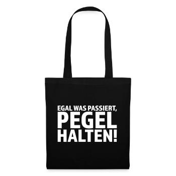 Egal was passiert Pegel halten Party T-Shirt - Stoffbeutel - Schwarz - Vorne