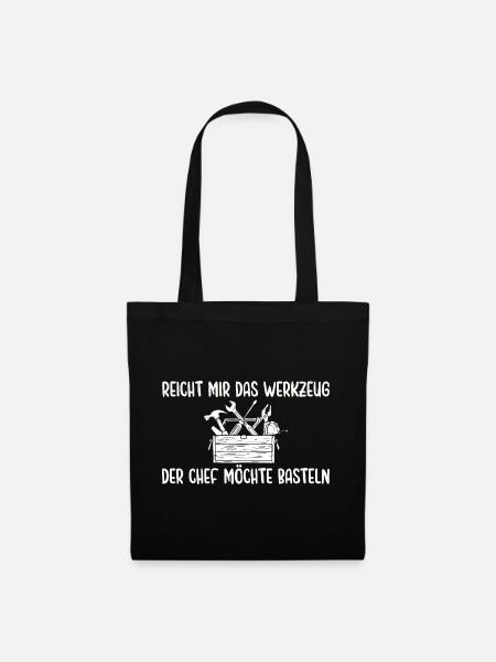 Handwerk Reicht mir das Werkzeug Basteln - Stoffbeutel - Schwarz