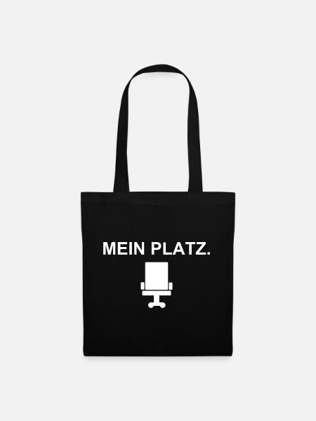Mein Platz – Bürostuhl-Statement - Stoffbeutel - Schwarz