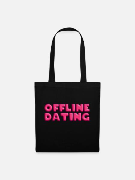 Offline, Entspannung, Kennenlernen, Offline dating - Stoffbeutel - Schwarz