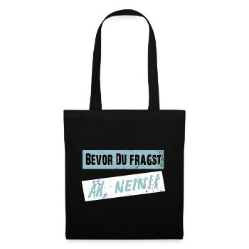 Before you ask, NO! - Clear saying - Tote Bag - black - Front