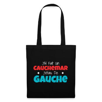 Humour Politique : Cauchemar Gauche Rétro - Sac en tissu - noir - Devant