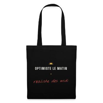 Optimiste Matin Realiste Midi - Sac en tissu - noir - Devant