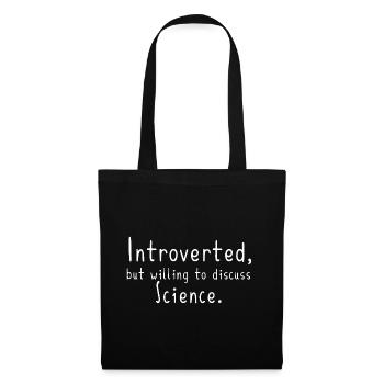Introvertierter Wissenschaftler Lustiges Wissenschaftsgeschenk - Stoffbeutel - Schwarz - Vorne