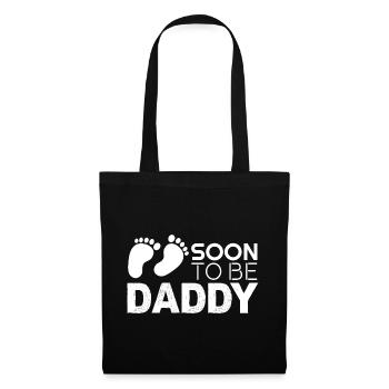 Soon To Be Daddy - bébé naissance parents papa - Sac en tissu - noir - Devant