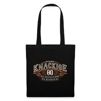 80. Geburtstag Ich Bin Knackige 80 Mal Knackt.... - Stoffbeutel - Schwarz - Vorne