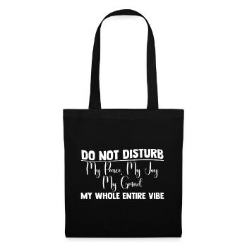 Ne dérangez pas toute mon ambiance 3 - Sac en tissu - noir - Devant