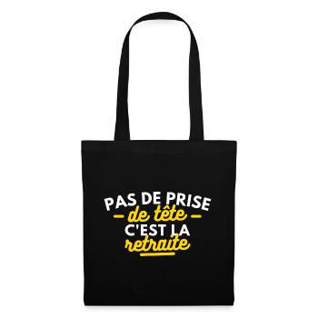 Pas de prise de tête c'est la retraite - Sac en tissu - noir - Devant