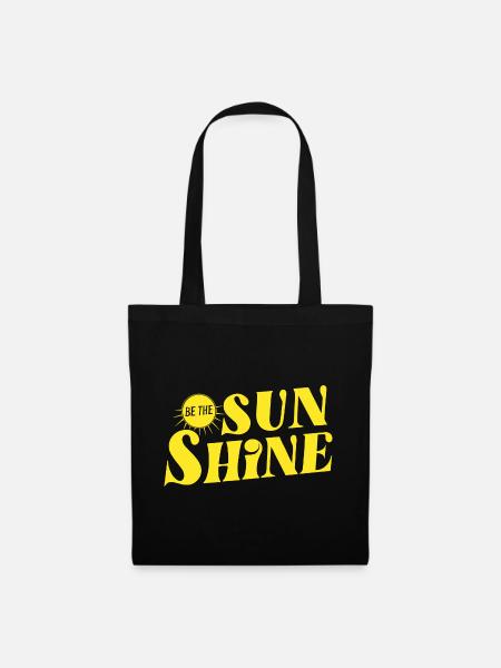 Be the Sunshine - Stoffbeutel - Schwarz