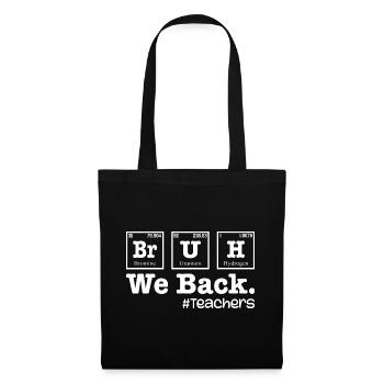 Bruh We Back To School - Table Elements Teacher - Sac en tissu - noir - Devant