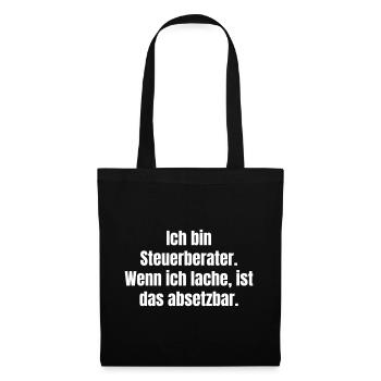 Steuerberater: Lachen Ist Absetzbar - Stoffbeutel - Schwarz - Vorne