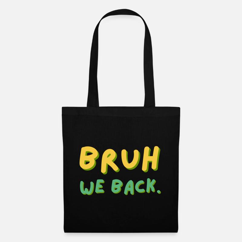 Bruh We Back Lettering Retro - Tote Bag - black
