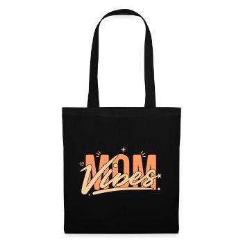 Own Your Mom Vibes: Ein Geschenk, das es wert ist, gegeben zu werden - Stoffbeutel - Schwarz - Vorne