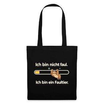 Faultier Humor – Nicht faul, nur gemütlich - Stoffbeutel - Schwarz - Vorne