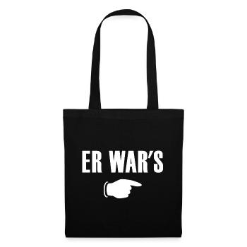 Er war's. Er wars. Er war es. - Stoffbeutel - Schwarz - Vorne