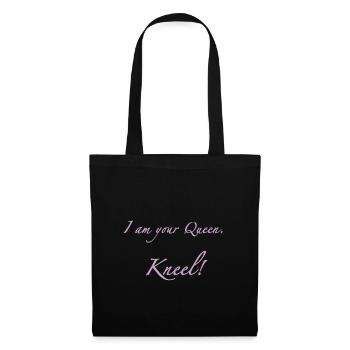 I am your Queen - Stoffbeutel - Schwarz - Vorne