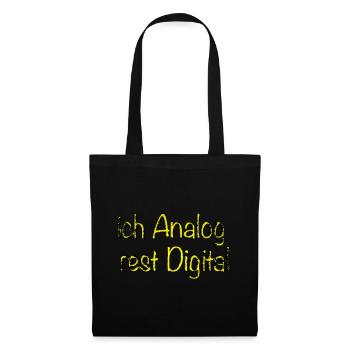 Ich analog Rest digital Statement Design - Stoffbeutel - Schwarz - Vorne