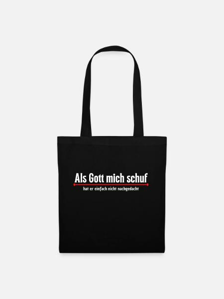 Als Gott mich schuf - Stoffbeutel - Schwarz
