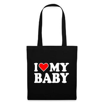 I love my baby - Tote Bag - black - Front