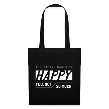 Accounting Makes me Happy - Accountant Funny Gift - Tote Bag - black - Front