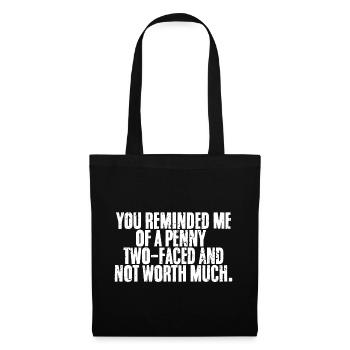 Cool tu me rappelles un sou à deux faces et pas - Sac en tissu - noir - Devant