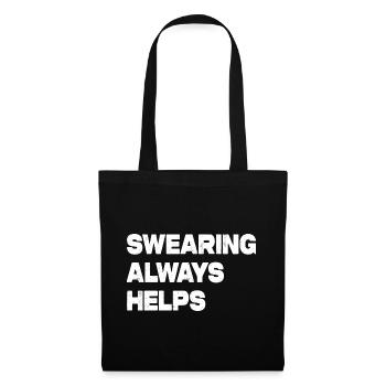Swearing Always Helps - Tote Bag - black - Front