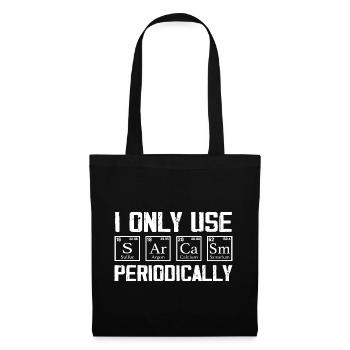 I Only Use Sarcasm Periodically - Funny Chemistry - Tote Bag - black - Front