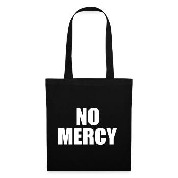 No mercy - Stoffbeutel - Schwarz - Vorne