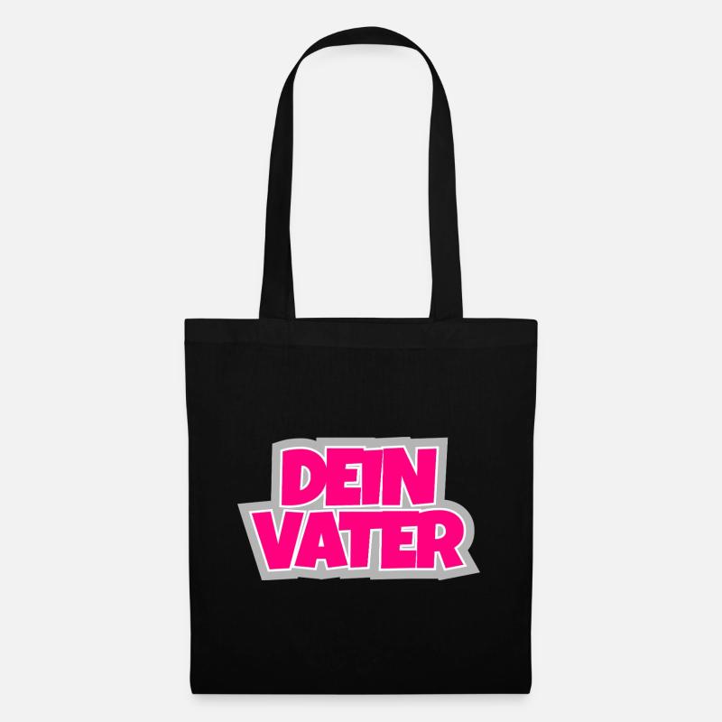 Dein Vater - die ironische Fortsetzung. - Stoffbeutel - Schwarz
