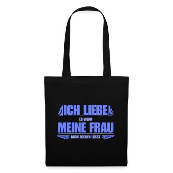 I love it when my wife lets me gamble - Tote Bag - black - Front
