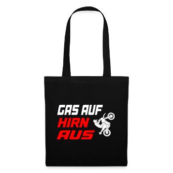 Gas_auf_Hirn_aus - Stoffbeutel - Schwarz - Vorne