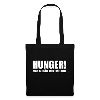 Hunger! Man schäle mir eine Kuh. Fleisch Geschenk - Stoffbeutel - Schwarz - Vorne