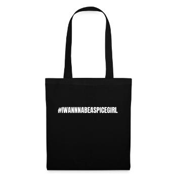i wannna be a spice girl - Sac en tissu - noir - Devant