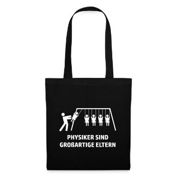 Physiker sind großartige Eltern - Stoffbeutel - Schwarz - Vorne