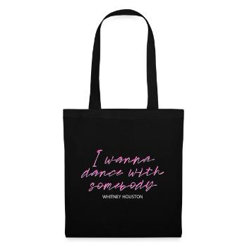 Whitney Houston I Wanna Dance With Somebody - Sac en tissu - noir - Devant