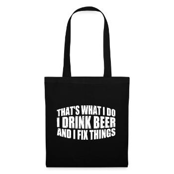 C’est ce que je fais, je bois de la bière et je répare les choses 4 - Sac en tissu - noir - Devant