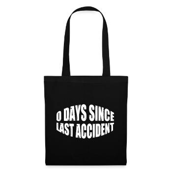0 Days Since Last Accident 20 - Stoffbeutel - Schwarz - Vorne