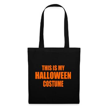 this is my halloween costume - Stoffbeutel - Schwarz - Vorne