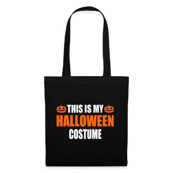 this is my halloween costume - Stoffbeutel - Schwarz - Vorne