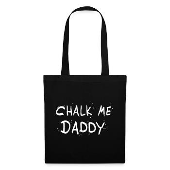 Chalk Me Daddy - Jeu de mots sur les rochers / l’escalade - Sac en tissu - noir - Devant
