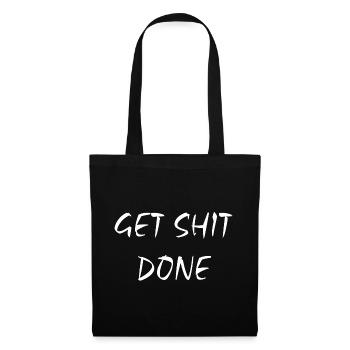Get Shit Done - Tote Bag - black - Front