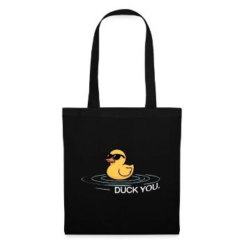 Duck You – Fuck You Spruch Ente - Stoffbeutel - Schwarz - Vorne