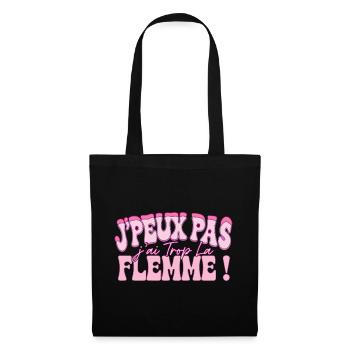 Jpeux pas j'ai trop la flemme - Sac en tissu - noir - Devant