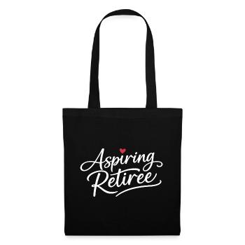 Aspiring Retiree - Tote Bag - black - Front