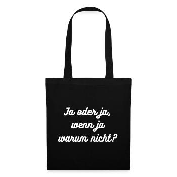 HN Ja oder ja, wenn ja warum nicht? - Stoffbeutel - Schwarz - Vorne
