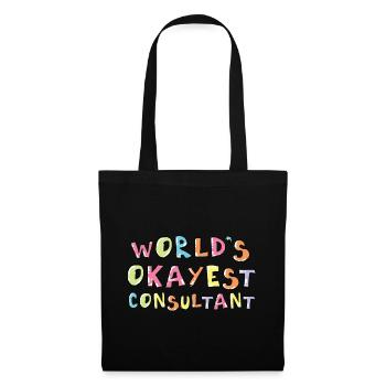 World's Okayest Consultant Gift Idea - Stoffbeutel - Schwarz - Vorne